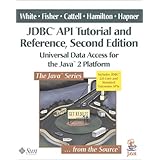 JDBC(TM) API Tutorial and Reference: Universal Data Access for the Java(TM) 2 Platform (2nd Edition)