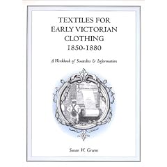 Textiles for Early Victorian Clothing: 1850-1880