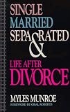 Single, Married, Separated, and Life After Divorce