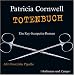  : Totenbuch: Ein Kay-Scarpetta-Roman