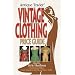 Antique Trader Vintage Clothing Price Guide (Antique Trader)