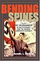Bending Spines: The Propagandas of Nazi Germany and the German Democratic Republic (Rhetoric and Public Affairs Series)
