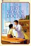 The First Woman Doctor (Scholastic Biography)