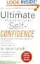 The Ultimate Secrets of Total Self-Confidence (Revised)