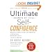 The Ultimate Secrets of Total Self-Confidence (Revised)
