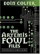 The Artemis Fowl Files: The Ultimate Guide to the Best-selling Series