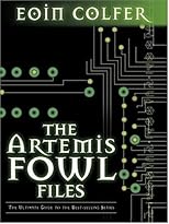 The Artemis Fowl Files: The Ultimate Guide to the Best-selling Series
