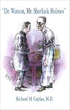  : Dr Watson, Mr Sherlock Holmes