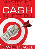 Mastering the Massive Cash Injection (Manifest Your Millions Within)