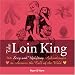 Ryan O'Horn: The Loin King: 366 sexy and uplifting aphrodisiacs to answer the call of the wild
