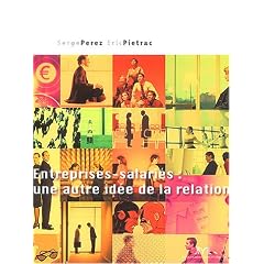 Entreprises-salari�s : une autre id�e de la relation