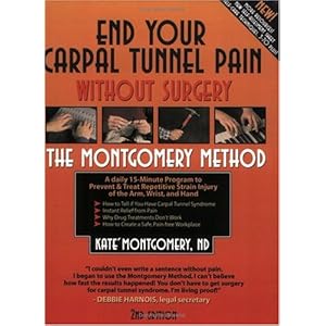 End Your Carpal Tunnel Pain without Surgery, Second Edition