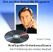 Kraftquelle Unterbewußtsein. CD: Die Entdeckung der inneren Weisheit