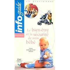 Le bien-�tre et la s�curit� de mon b�b�