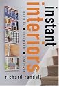 Instant Interiors: Quick Fix, Cheap Chic, Fast Style
