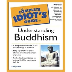 The Complete Idiot's Guide to Understanding Buddhism (Complete Idiot's Guides (Lifestyle Paperback))
