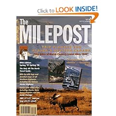 The Milepost: Trip Planner for Alaska&Western Canada : Spring '97-Spring '98 (49th ed)