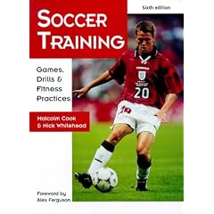Soccer Training: Games, Drills, Fitness