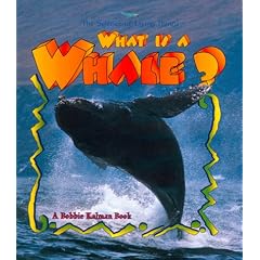 What is a Whale? (The Science of Living Things)