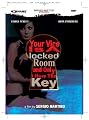 Your Vice Is a Locked Room and Only I Have the Key