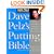 Dave Pelz's Putting Bible: The Complete Guide to Mastering the Green (Dave Pelz Scoring Game Series)