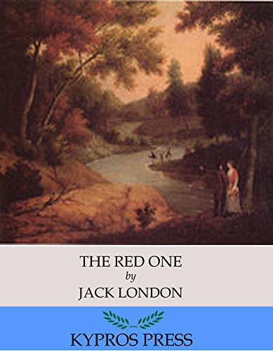 The Red One, by Jack London