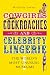Cowgirls, Cockroaches and Celebrity Lingerie: The World's Most Unusual Museums