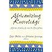 Africanizing Knowledge: African Studies Across the Disciplines