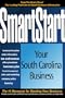 SmartStart Your South Carolina Business (Smartstart (Oasis Press))