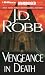 Books : Vengeance in Death (In Death #6)