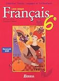 [Book] Français 6e : Livre unique