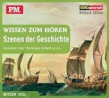 P.M. Wissen zum H�ren - Szenen der Geschichte, 5 CDs (ADAC Motorwelt H�rbuch-Edition) - P. J. Blumenthal