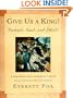 Give Us a King!: Samuel, Saul, and David
