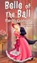Belle Of The Ball: The Three Graces (Ballad Romances)