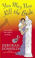 You May Now Kill the Bride (Carnegie Kincaid, Book 5)