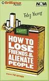 How to Lose Friends and Alienate People (Library Edition in vinyl case)