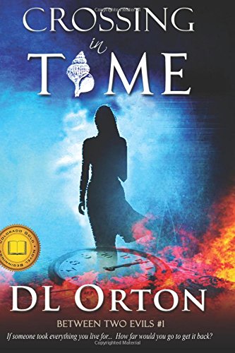 crossing in time the 1st disaster between two evils 1 volume 1