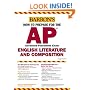 How to Prepare for the AP English Literature and Composition (Barron's How to Prepare for the Ap English Literature and Composition Advanced Placement Examination)