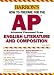 Books : How to Prepare for the AP English Literature and Composition (Barron's How to Prepare for the Ap English Literature and Composition Advanced Placement Examination)