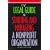 A Legal Guide to Starting and Managing a Nonprofit Organization, 2nd Edition