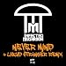 Never Mind (Liquid Stranger Remix)