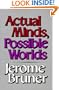 Actual Minds, Possible Worlds (Jerusalem-Harvard Lectures)