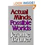 Actual Minds, Possible Worlds