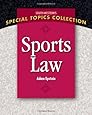 Sports Law (South-Western's Special Topics Collection)