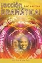 Accion Gramatica!: New Spanish Grammar (Action Grammar A-Level)