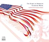 The Story of American Classical Music
