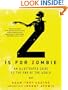 Z Is for Zombie: An Illustrated Guide to the End of the World