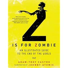 Z Is For Zombie: An Illustrated Guide to the End of the World