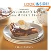 Ploughman's Lunch and the Miser's Feast: Authentic Pub Food, Restaurant Fare, and Home Cooking from Small Towns, Big Cities, and Country Villages Across the British Isles