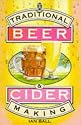 Traditional Beer and Cider Making (Right Way)